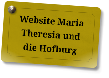 Website Maria Theresia und die Hofburg